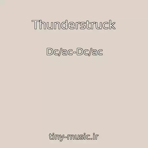 کاور آهنگ Thunderstruck از Dc/ac-Dc/ac