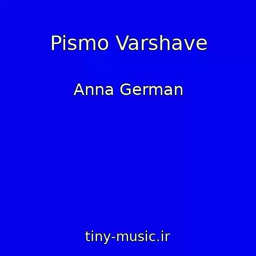 کاور آهنگ Pismo Varshave از Anna German
