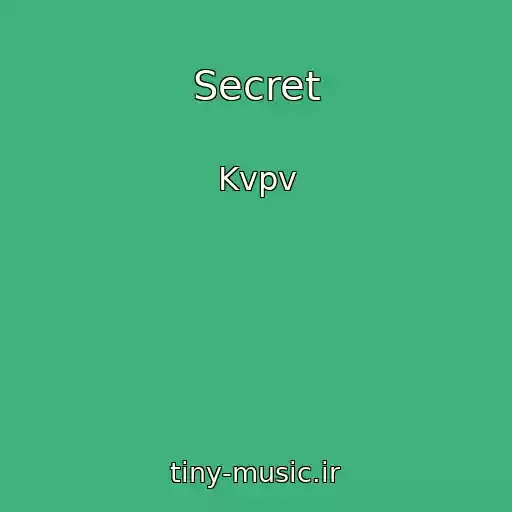 کاور آهنگ Secret از Kvpv
