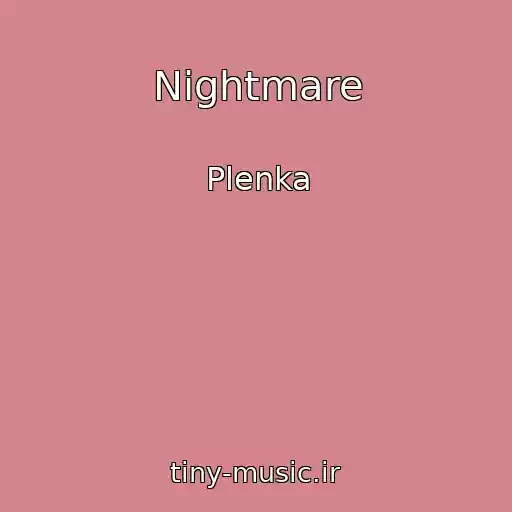 کاور آهنگ Nightmare از Plenka