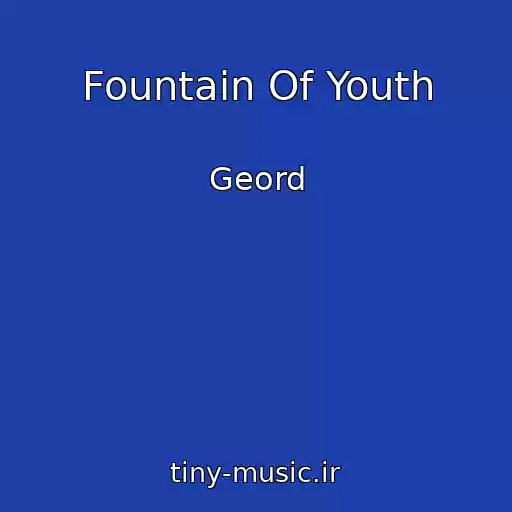 کاور آهنگ Fountain Of Youth از Geord