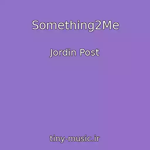 کاور آهنگ Something2Me از Jordin Post