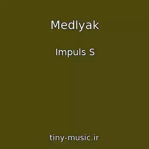کاور آهنگ Medlyak از Impuls S