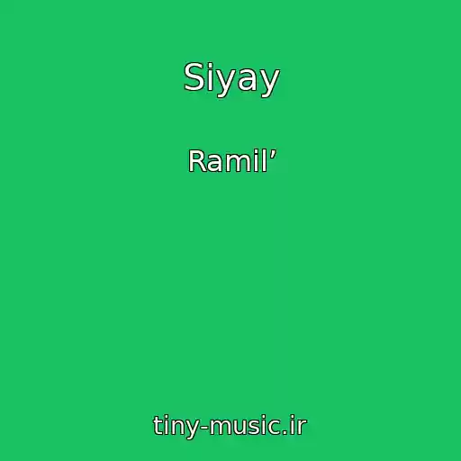 کاور آهنگ Siyay از Ramil’