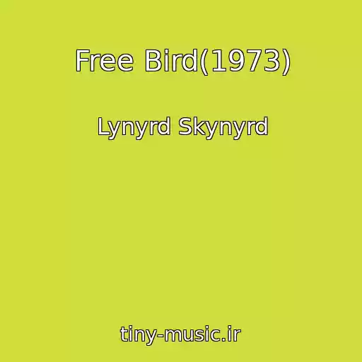 کاور آهنگ Free Bird(1973) از Lynyrd Skynyrd