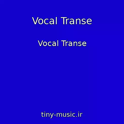 کاور آهنگ Vocal Transe از Vocal Transe