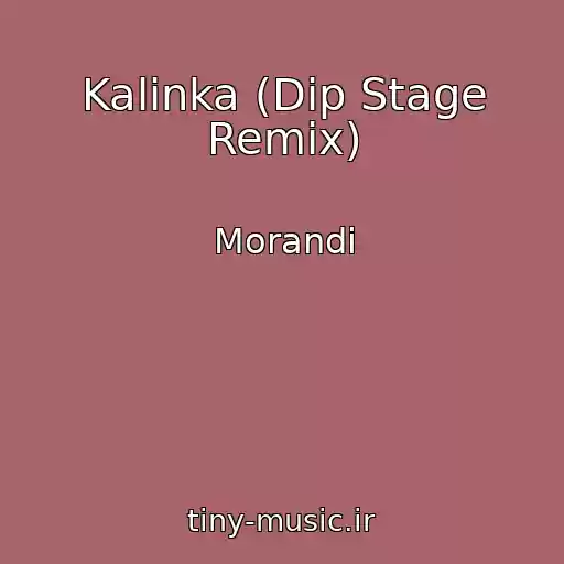 کاور آهنگ Kalinka (Dip Stage Remix) از Morandi