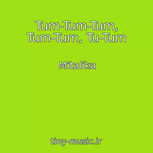 کاور آهنگ Tum-Tum-Tum, Tum-Tum, Tu-Tum از Mitalika