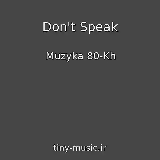 کاور آهنگ Don't Speak از Muzyka 80-Kh