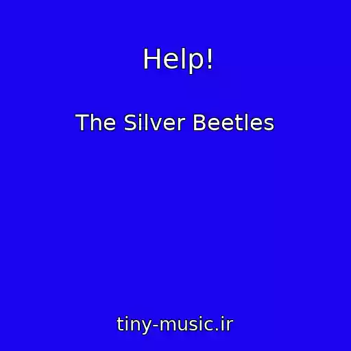 کاور آهنگ Help! از The Silver Beetles