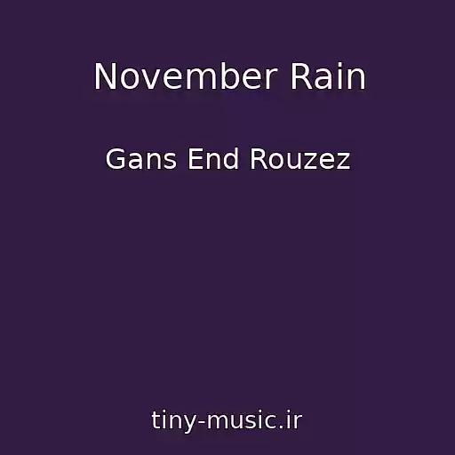 کاور آهنگ November Rain از Gans End Rouzez