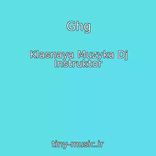 کاور آهنگ Ghg از Klasnaya Muzyka Dj Instruktor