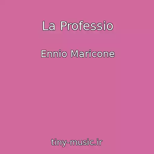 کاور آهنگ La Professio از Ennio Maricone
