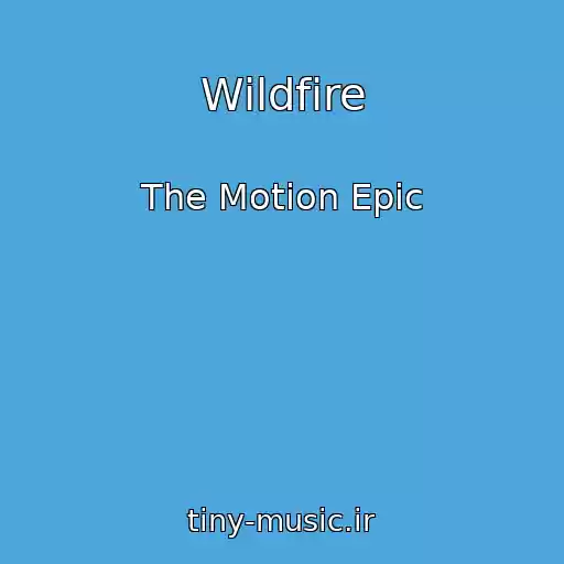 کاور آهنگ Wildfire از The Motion Epic