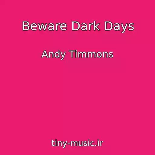 کاور آهنگ Beware Dark Days از Andy Timmons