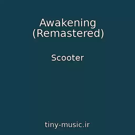 کاور آهنگ Awakening (Remastered) از Scooter