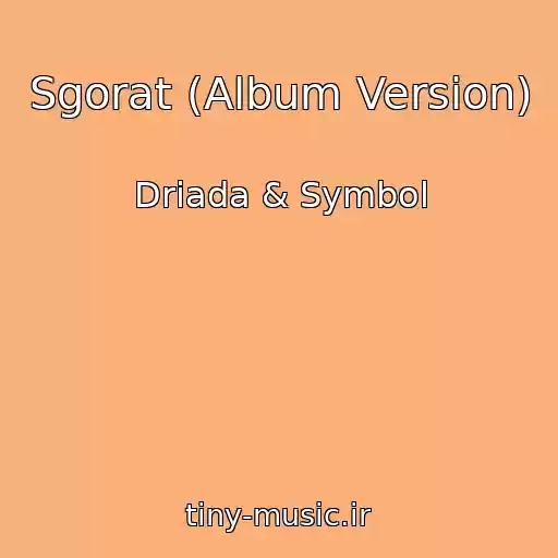 کاور آهنگ Sgorat (Album Version) از Driada & Symbol