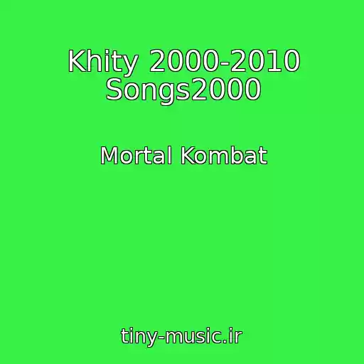 کاور آهنگ Khity 2000-2010 Songs2000 از Mortal Kombat