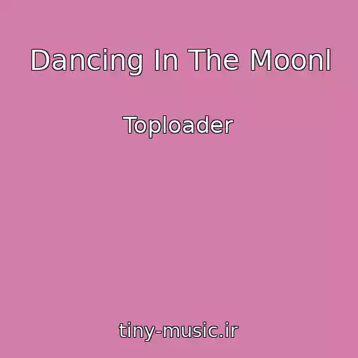 کاور آهنگ Dancing In The Moonl از Toploader