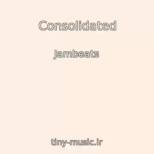 کاور آهنگ Consolidated از Jambeats