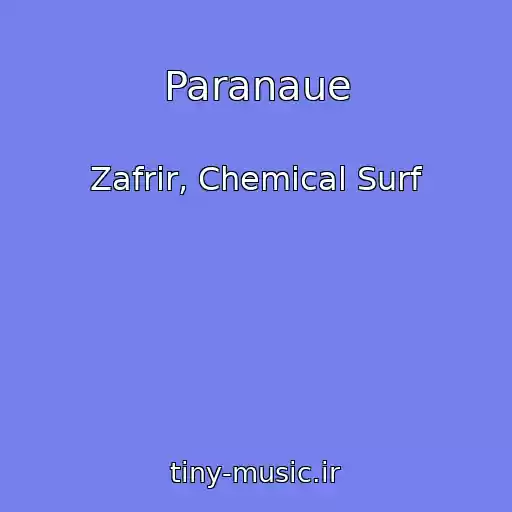 کاور آهنگ Paranaue از Zafrir, Chemical Surf