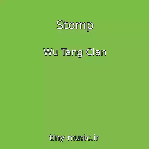 کاور آهنگ Stomp از Wu Tang Clan