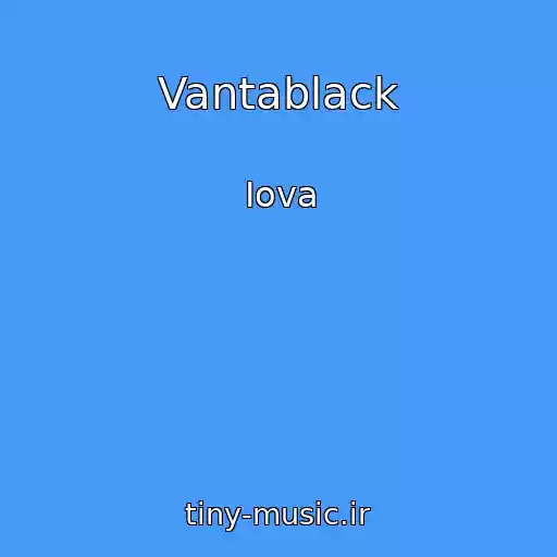 کاور آهنگ Vantablack از Iova