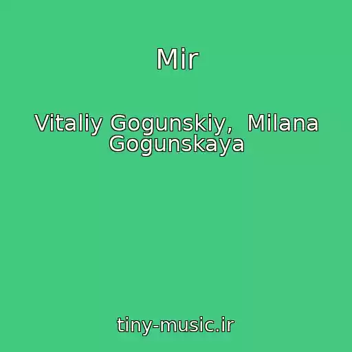 کاور آهنگ Mir از Vitaliy Gogunskiy,  Milana Gogunskaya