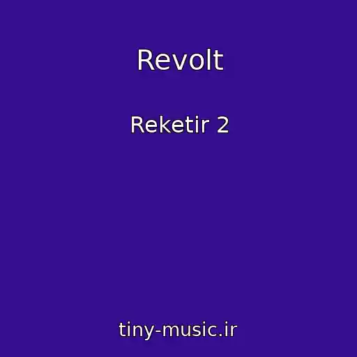 کاور آهنگ Revolt از Reketir 2