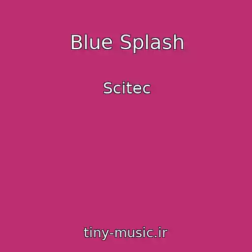 کاور آهنگ Blue Splash از Scitec