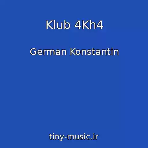 کاور آهنگ Klub 4Kh4 از German Konstantin