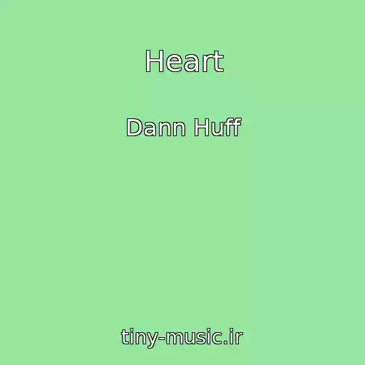 کاور آهنگ Heart از Dann Huff