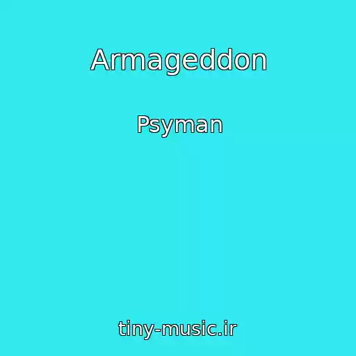 کاور آهنگ Armageddon از Psyman