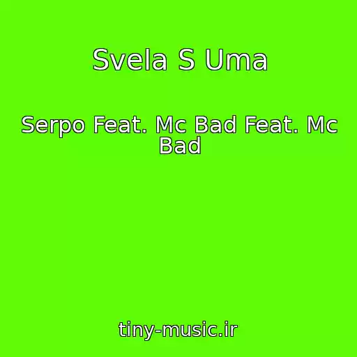 کاور آهنگ Svela S Uma از Serpo Feat. Mc Bad Feat. Mc Bad