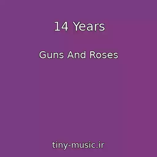 کاور آهنگ 14 Years از Guns And Roses