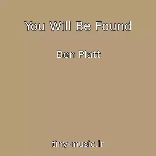 کاور آهنگ You Will Be Found از Ben Platt