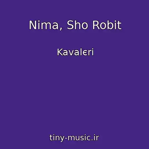 کاور آهنگ Nima, Sho Robіt از Kavalєri