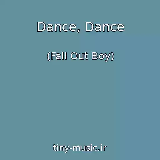کاور آهنگ Dance, Dance از (Fall Out Boy)