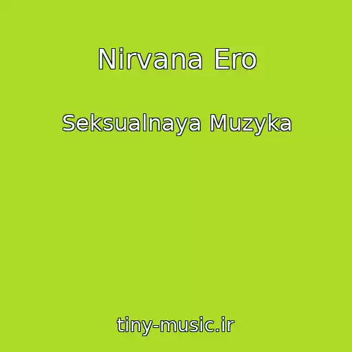 کاور آهنگ Nirvana Ero از Seksualnaya Muzyka