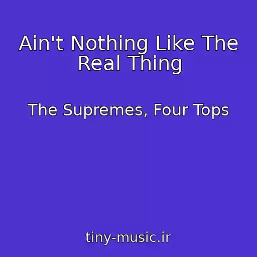 کاور آهنگ Ain't Nothing Like The Real Thing از The Supremes, Four Tops