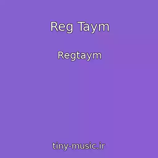 کاور آهنگ Reg Taym از Regtaym