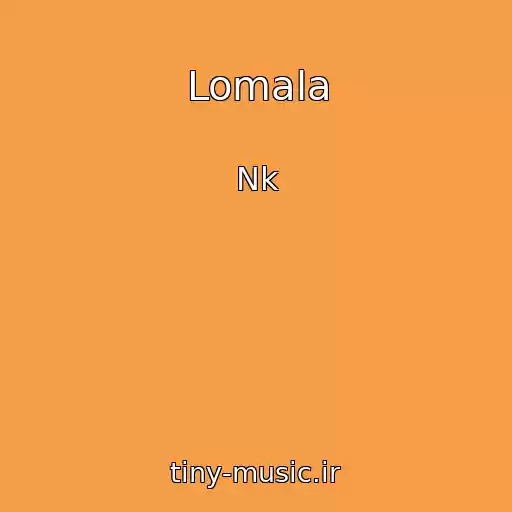 کاور آهنگ Lomala از Nk