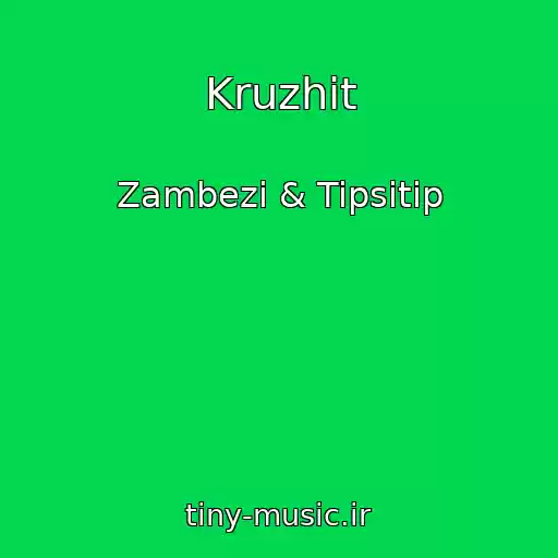 کاور آهنگ Kruzhit از Zambezi & Tipsitip