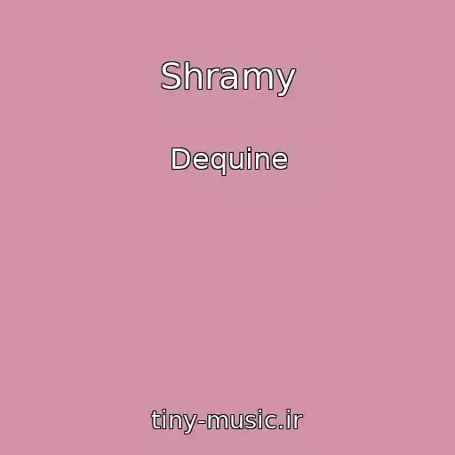 کاور آهنگ Shramy از Dequine
