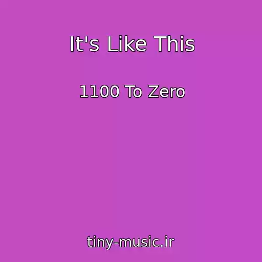 کاور آهنگ It's Like This از 1100 To Zero