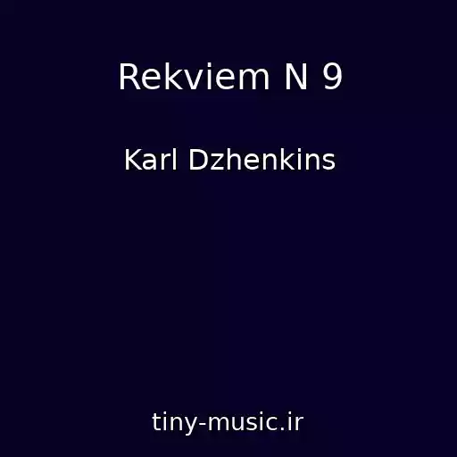 کاور آهنگ Rekviem N 9 از Karl Dzhenkins