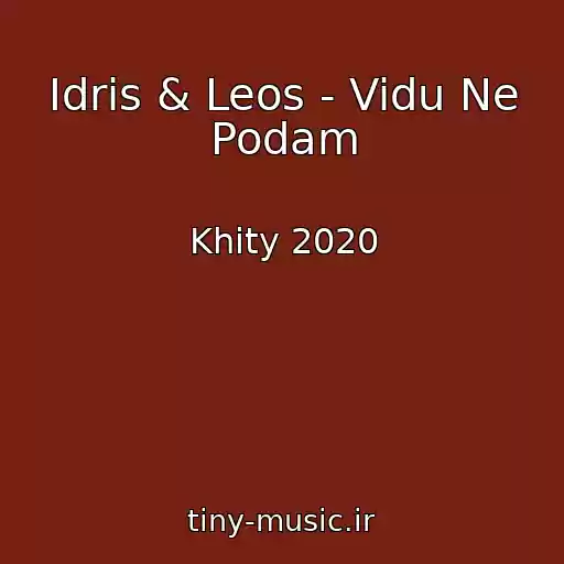 کاور آهنگ Idris & Leos - Vidu Ne Podam از Khity 2020