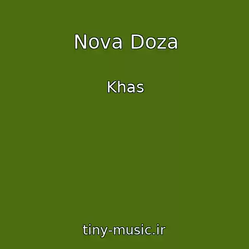 کاور آهنگ Nova Doza از Khas