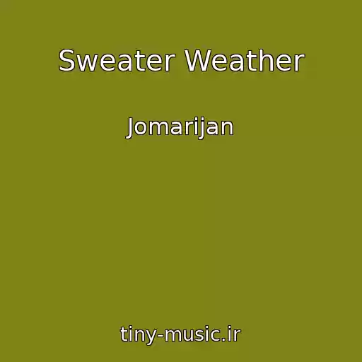کاور آهنگ Sweater Weather از Jomarijan