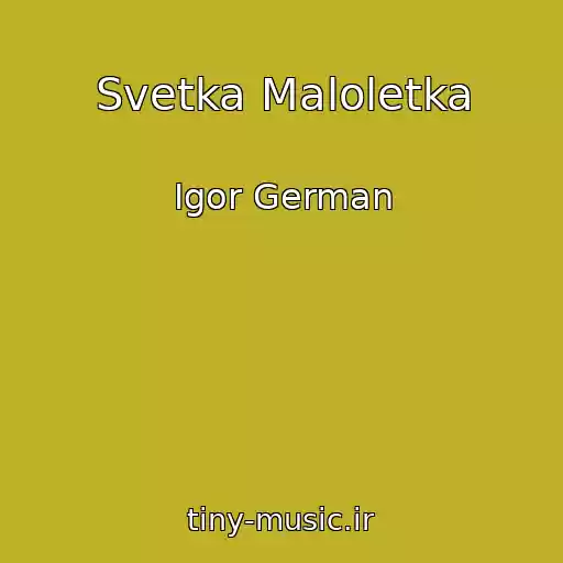 کاور آهنگ Svetka Maloletka از Igor German
